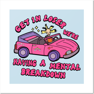 Get in loser Posters and Art